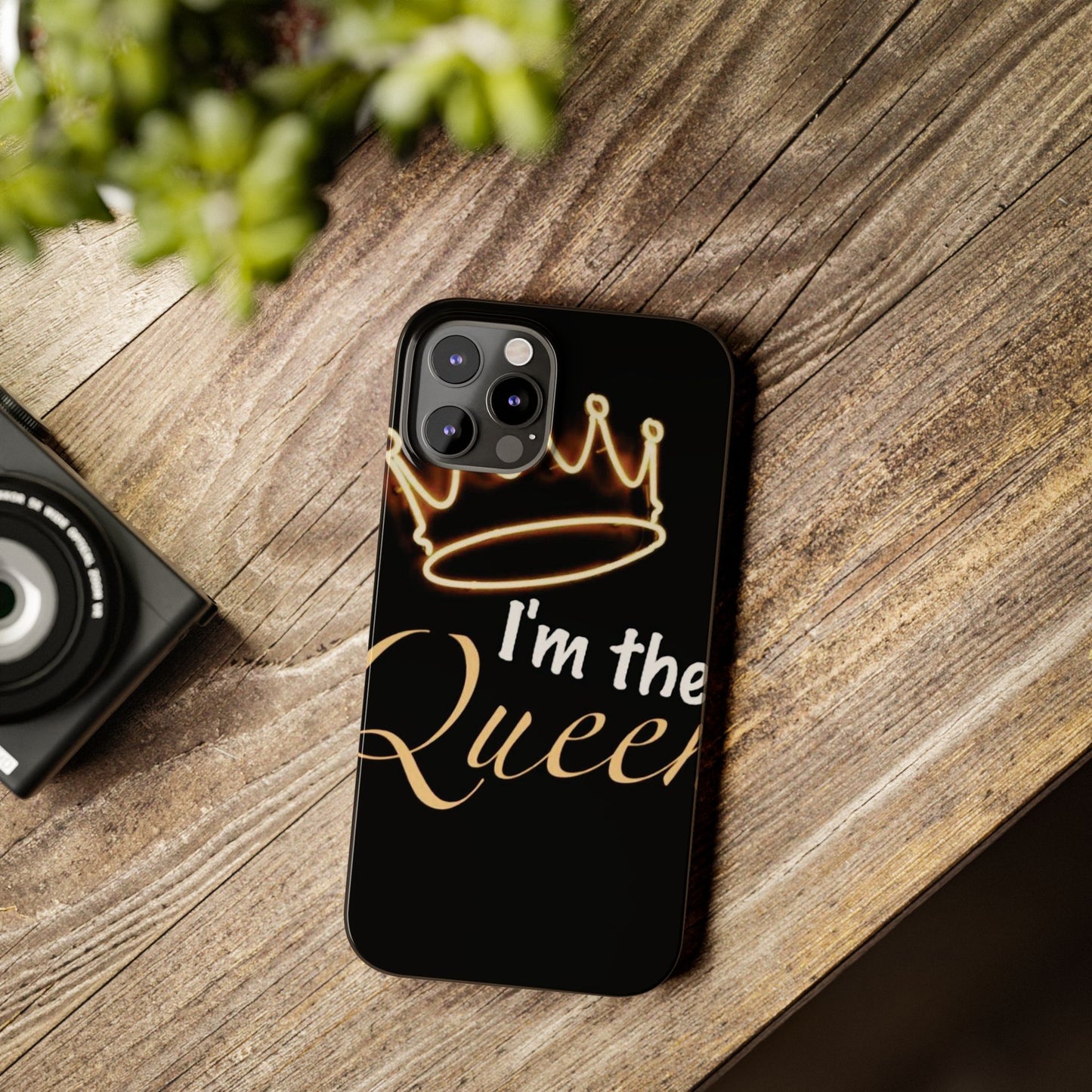 I'm the Queen Slim iPhone Cases